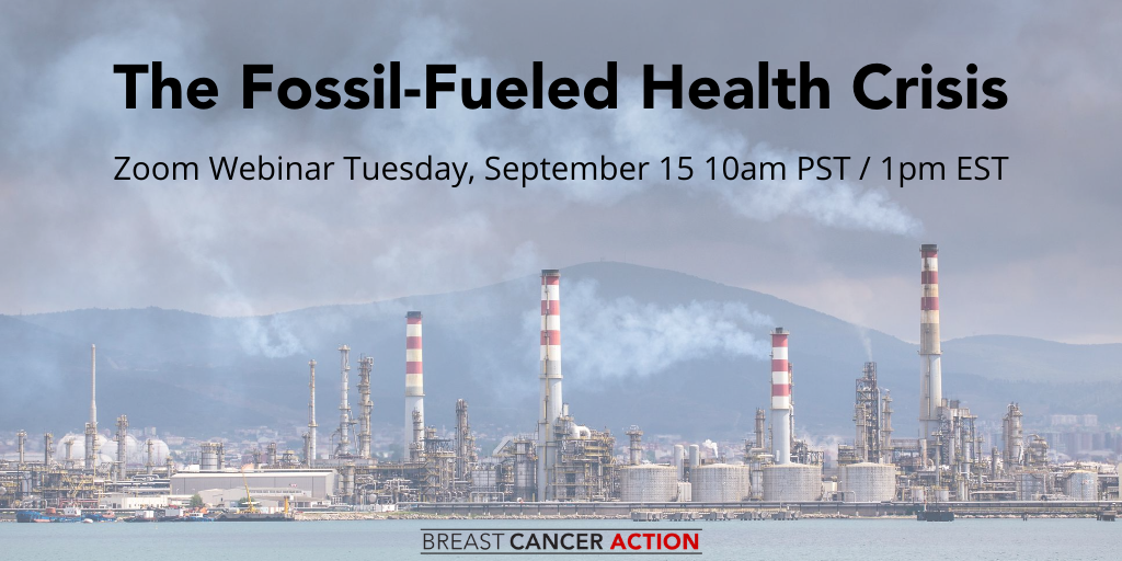 This image announces the date and time of the webinar, "The Fossil-Fueled Health Crisis." The Zoom webinar will take place Tuesday, September 15 2020 at 10am PST / 1pm EST.